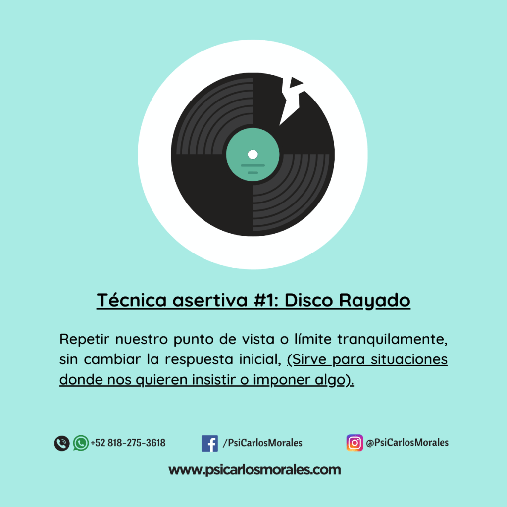 Técnica asertiva: Disco rayado